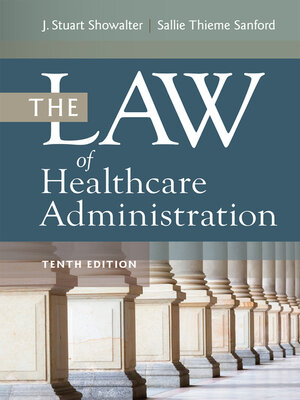 cover image of The Law of Healthcare Administration